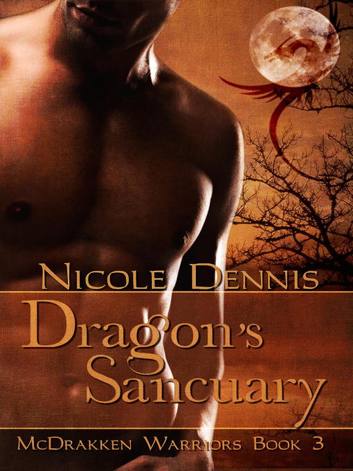 Title details for Dragon's Sanctuary by Nicole Dennis - Available